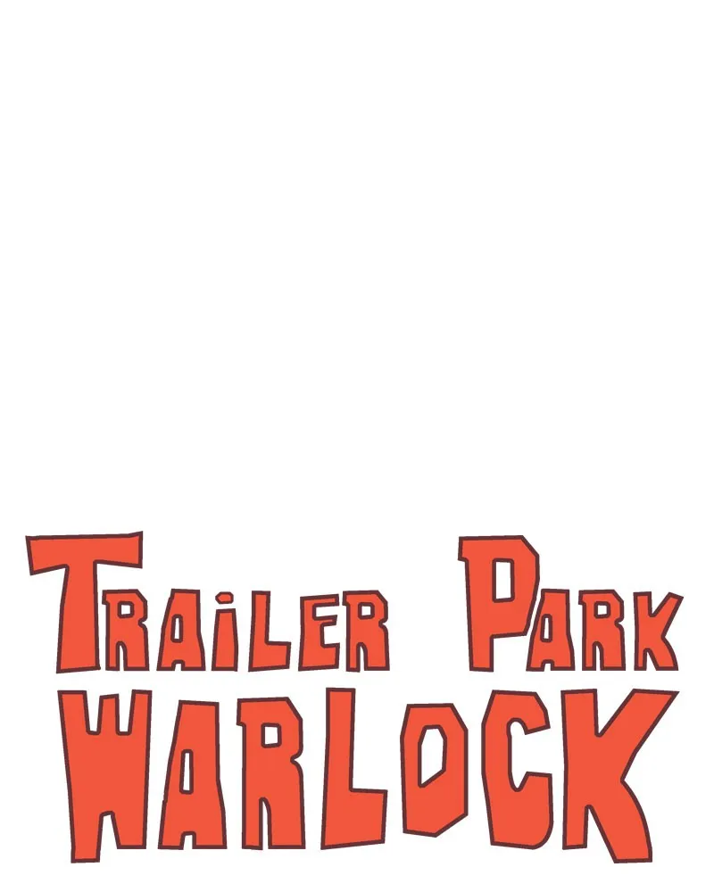 Read Trailer Park Warlock chapter 16 image 32 on Lezhin