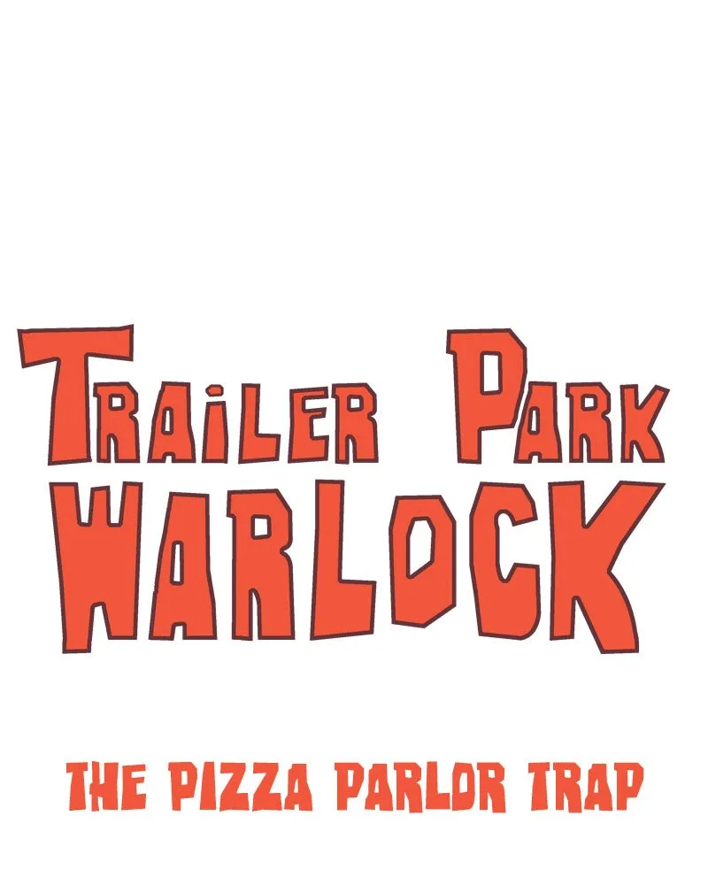 Read Trailer Park Warlock chapter 29 image 6 on Lezhin