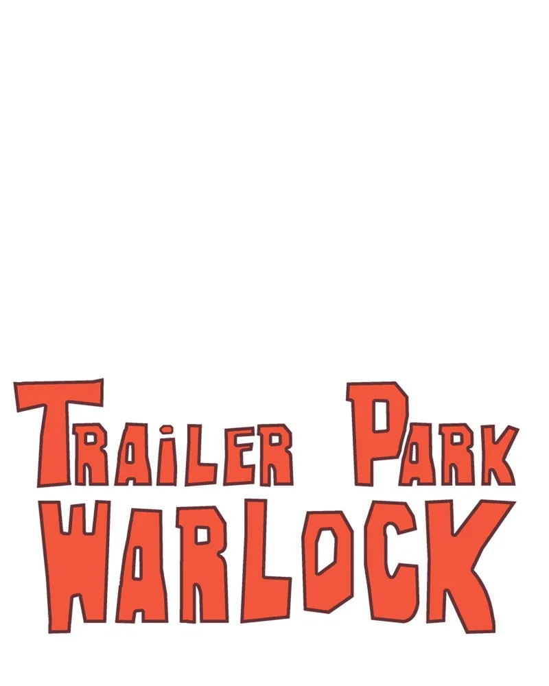 Read Trailer Park Warlock chapter 52 image 6 on Lezhin