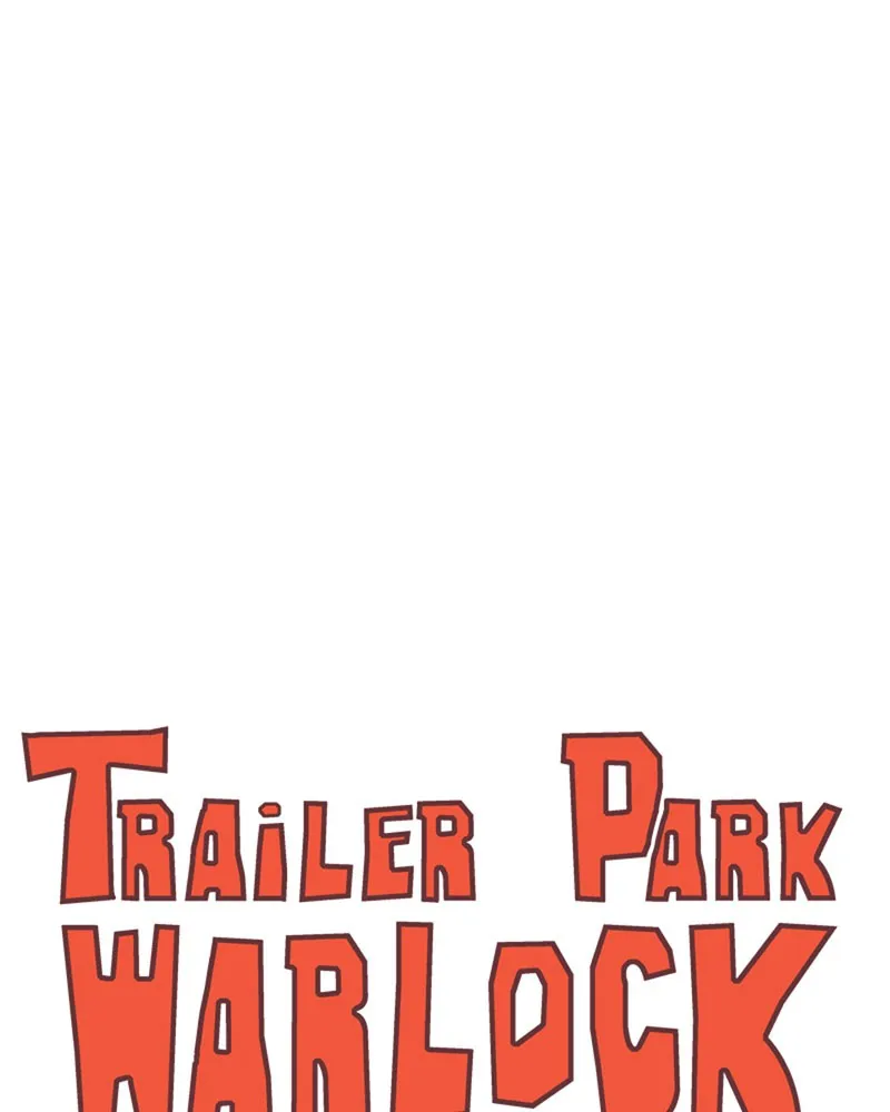 Read Trailer Park Warlock chapter 58 image 5 on Lezhin