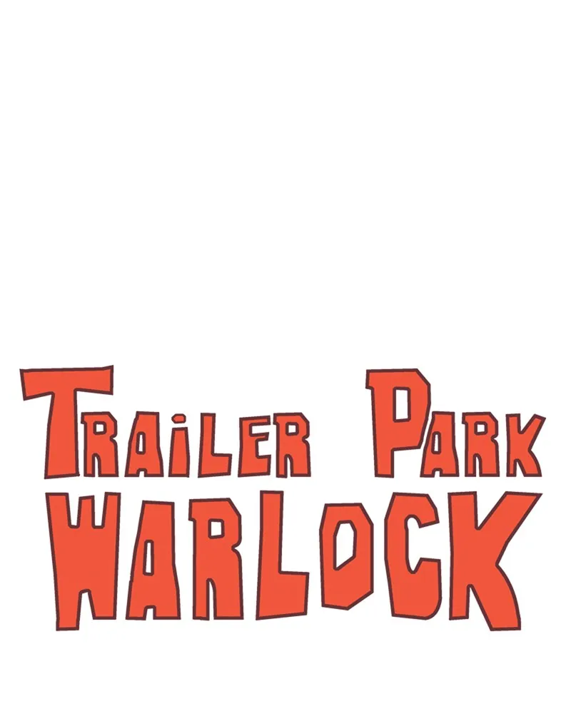Read Trailer Park Warlock chapter 70 image 11 on Lezhin