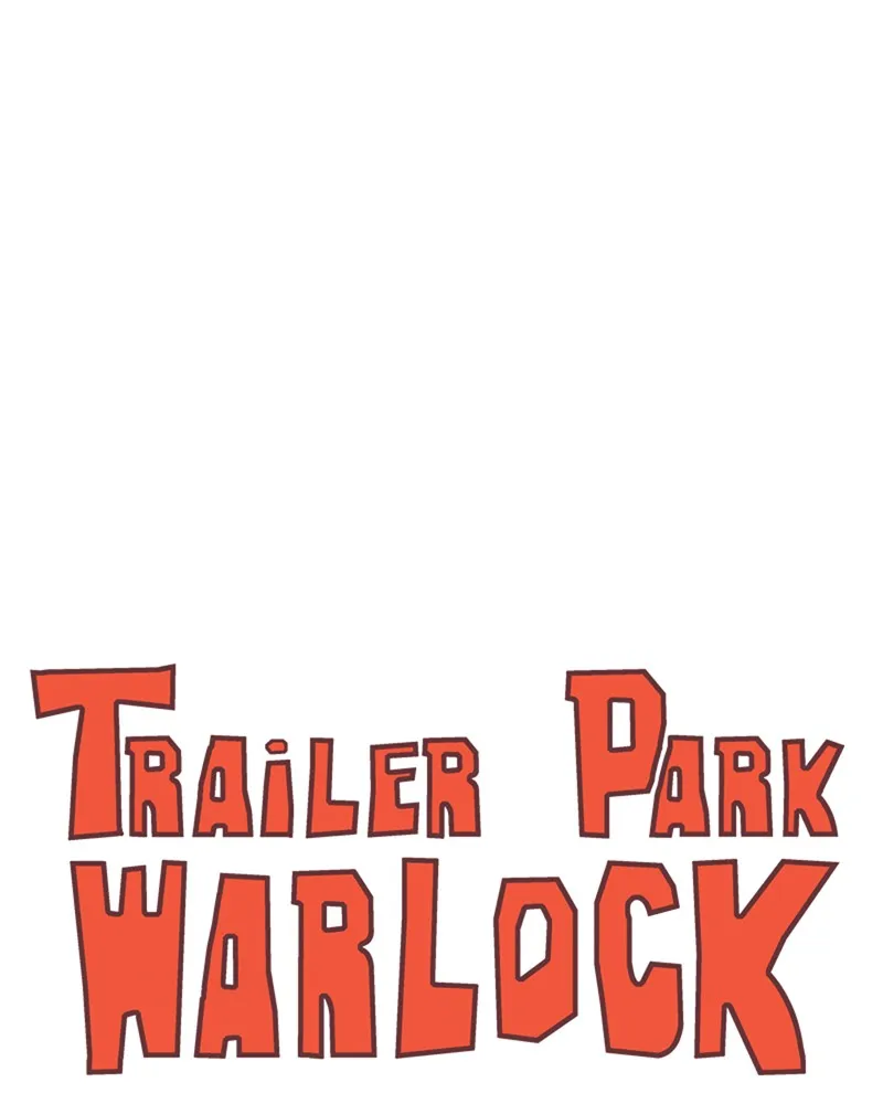 Read Trailer Park Warlock chapter 71 image 12 on Lezhin