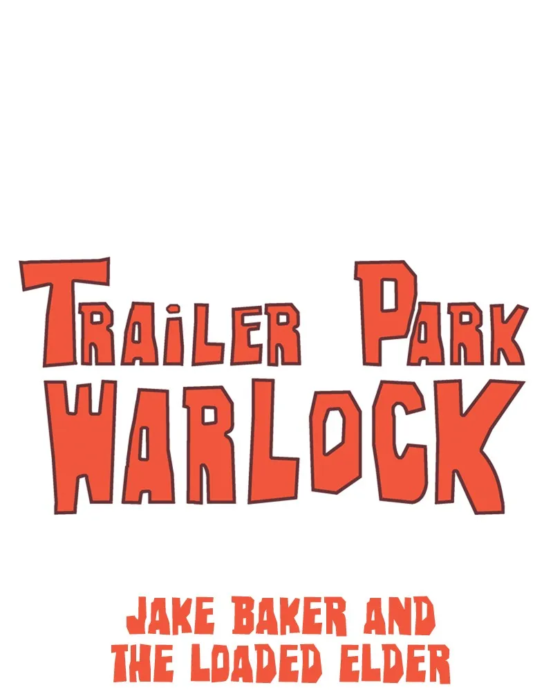 Read Trailer Park Warlock chapter 72 image 6 on Lezhin
