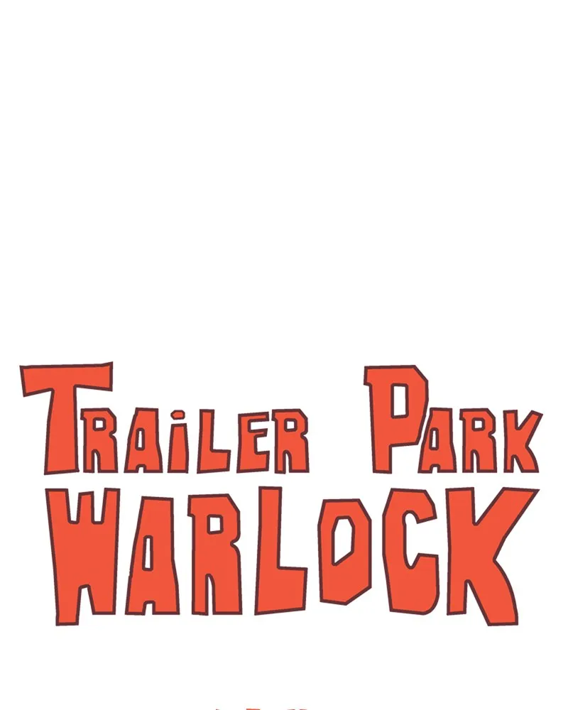 Read Trailer Park Warlock chapter 76 image 13 on Lezhin