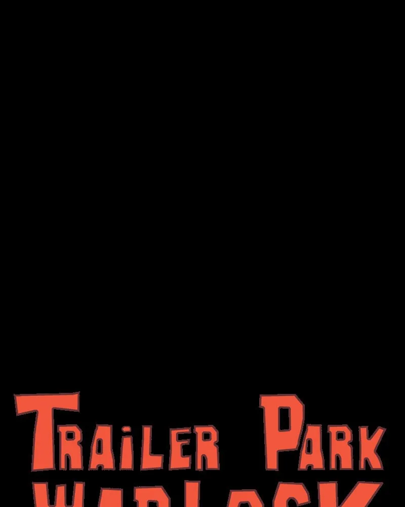Read Trailer Park Warlock chapter 82 image 13 on Lezhin
