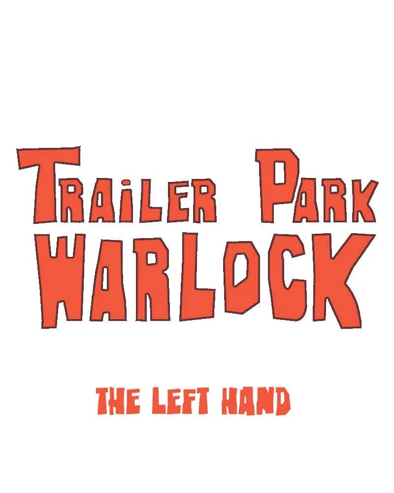 Read Trailer Park Warlock chapter 88 image 8 on Lezhin