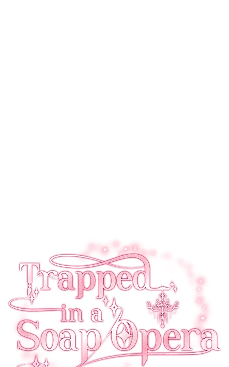 Read Trapped in a Soap Opera chapter 4 image 4 on Lezhin