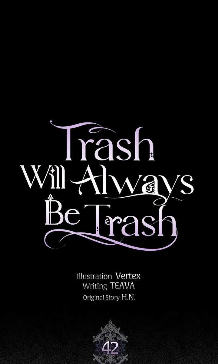 Trash Will Always Be Trash Chapter 42 page 3 - 