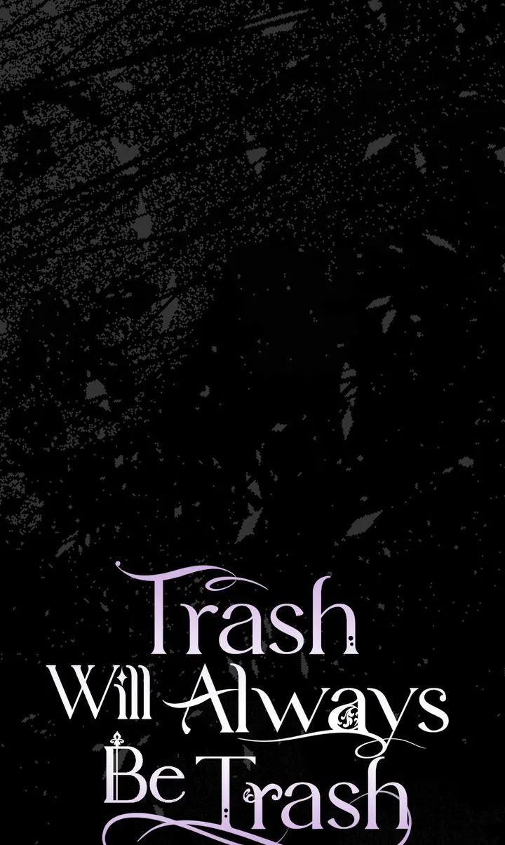 Trash Will Always Be Trash Chapter 47 page 46 - 