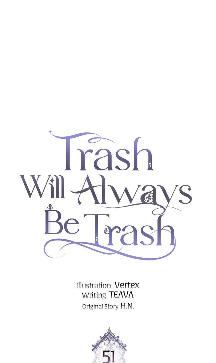 Trash Will Always Be Trash Chapter 51 page 55 - 