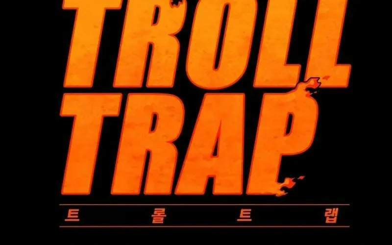 Read Troll Trap chapter 199 image 38 on Lezhin