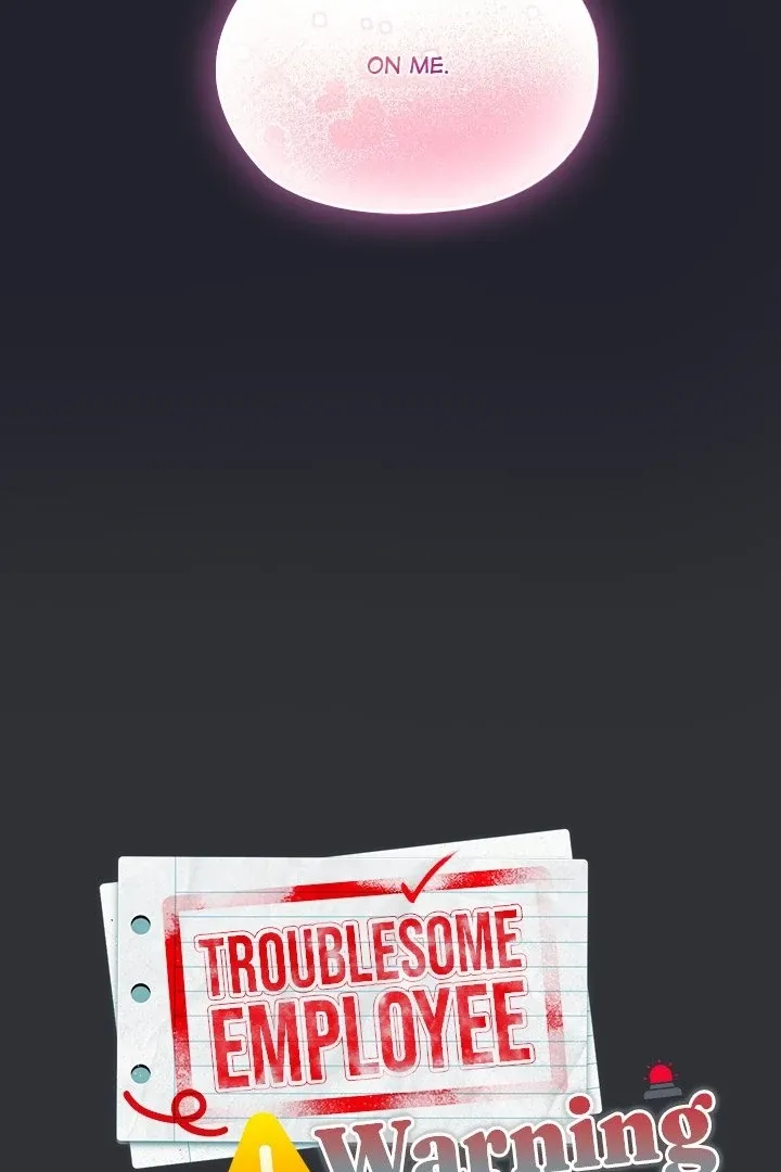 Read Troublesome Employee Warning chapter 64 image 3 on Lezhin