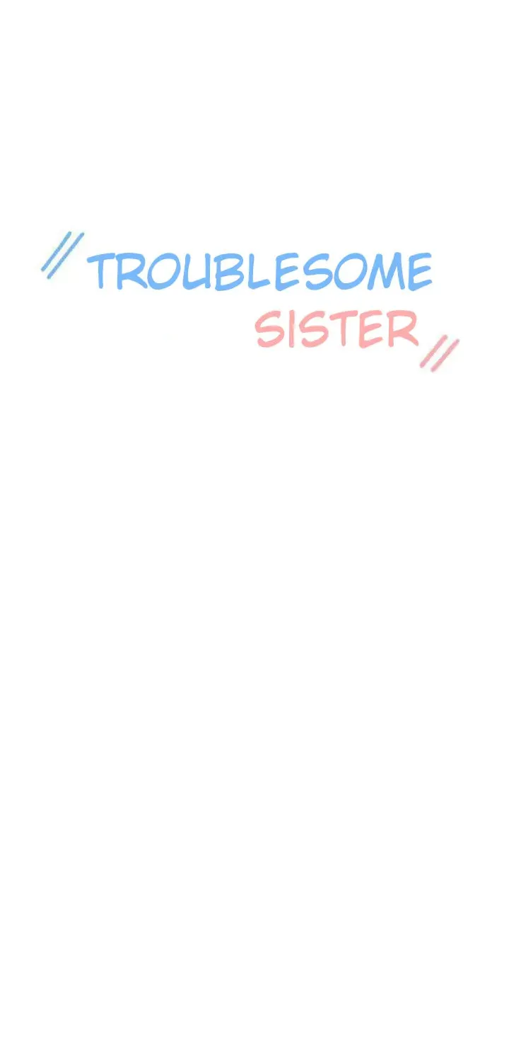 Troublesome Sister Chapter 47 page 2 - 
