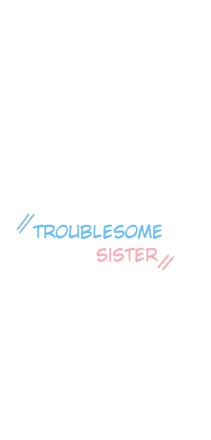 Troublesome Sister Chapter 52 page 2 - 