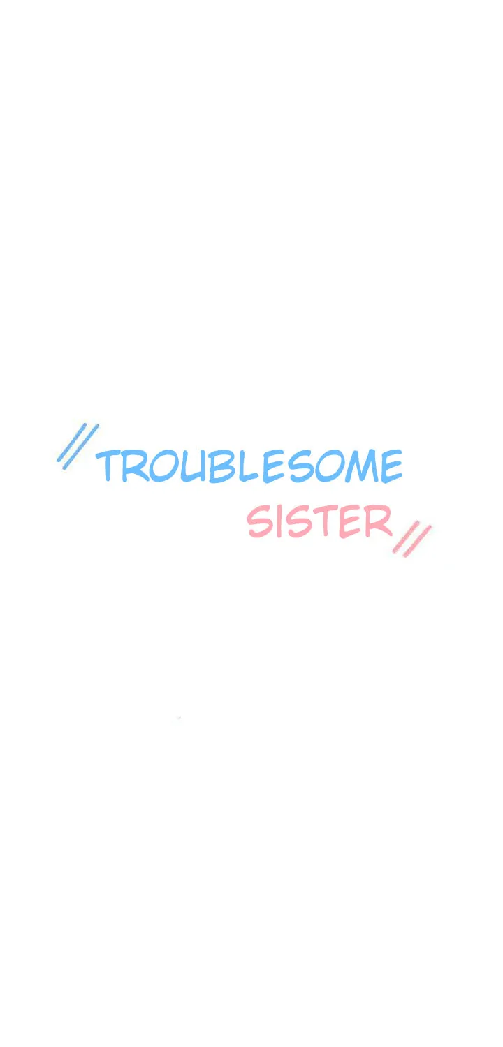 Troublesome Sister Chapter 53 page 2 - 