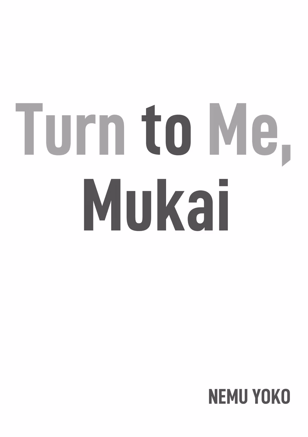 Read Turn to Me, Mukai chapter 1 image 2 on Lezhin