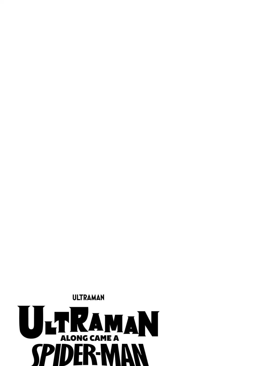 Ultraman: Along Came a Spider-Man Chapter 0 page 113 - 