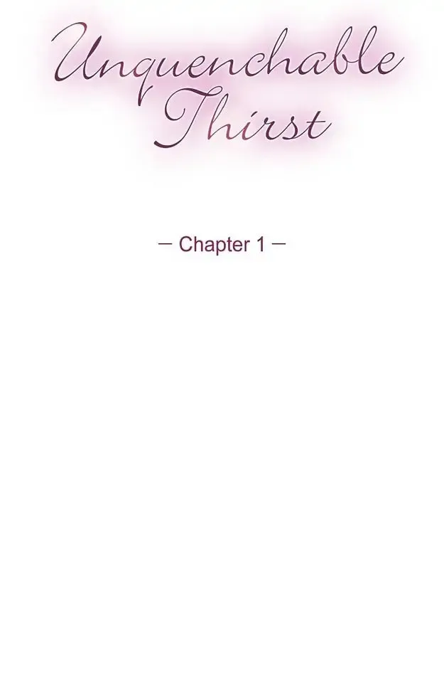 Read Unquenchable Thirst chapter 1 image 18 on Lezhin
