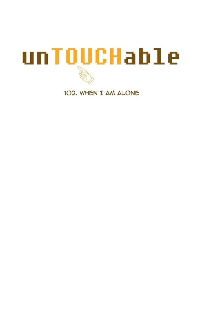 Read unTouchable chapter 102 image 5 on Lezhin