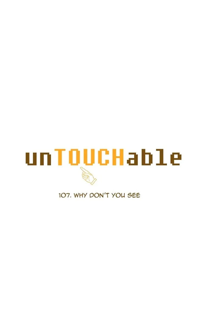 Read unTouchable chapter 107 image 3 on Lezhin