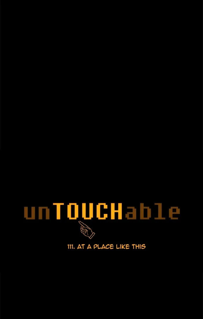 Read unTouchable chapter 111 image 8 on Lezhin