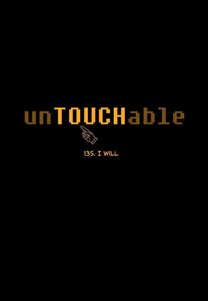 Read unTouchable chapter 135 image 4 on Lezhin