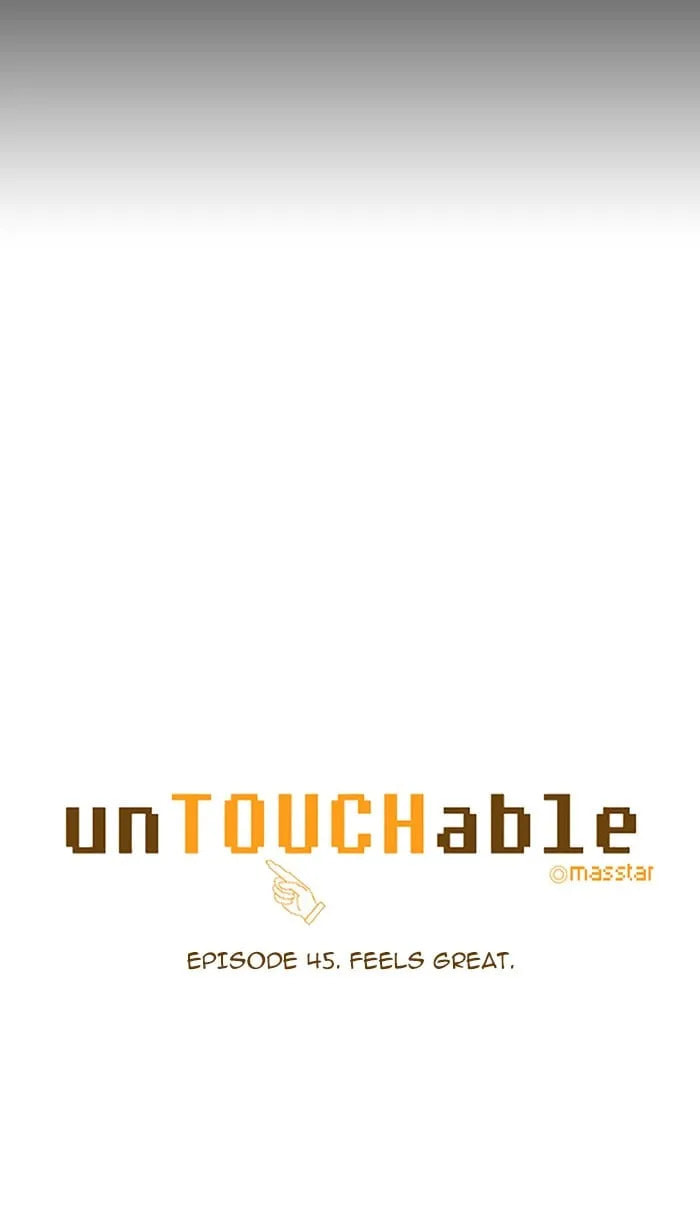 Read unTouchable chapter 45 image 4 on Lezhin