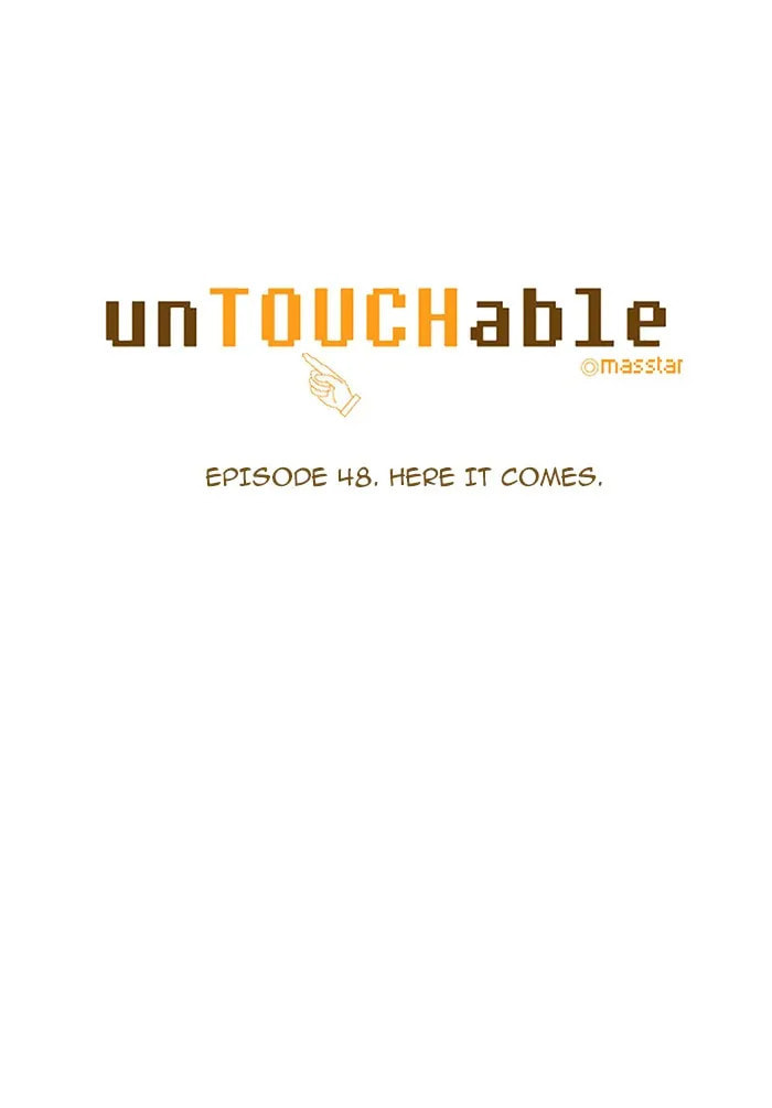 Read unTouchable chapter 48 image 6 on Lezhin