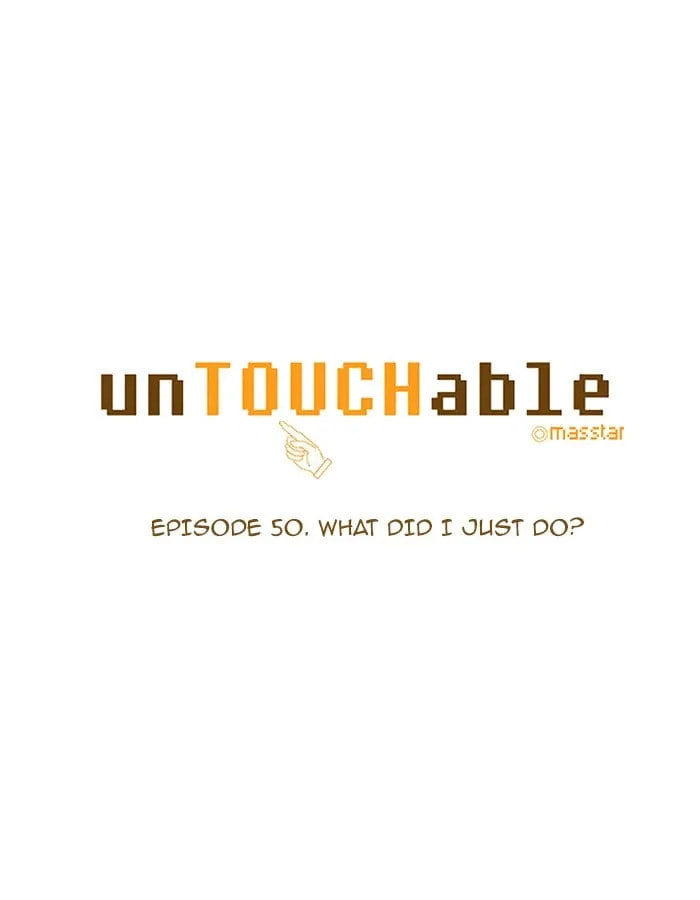 Read unTouchable chapter 50 image 5 on Lezhin