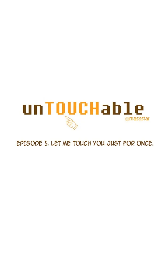Read unTouchable chapter 6 image 5 on Lezhin