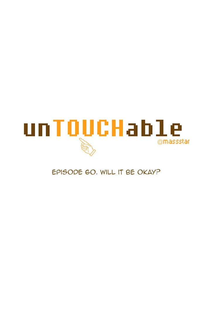 Read unTouchable chapter 60 image 6 on Lezhin
