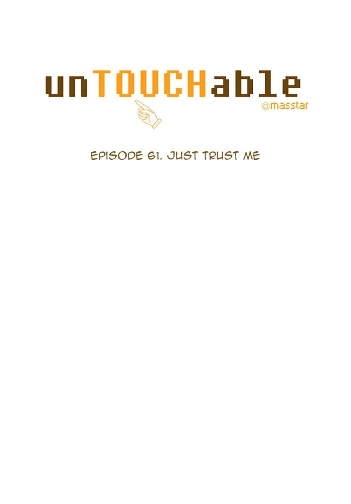 Read unTouchable chapter 61 image 5 on Lezhin