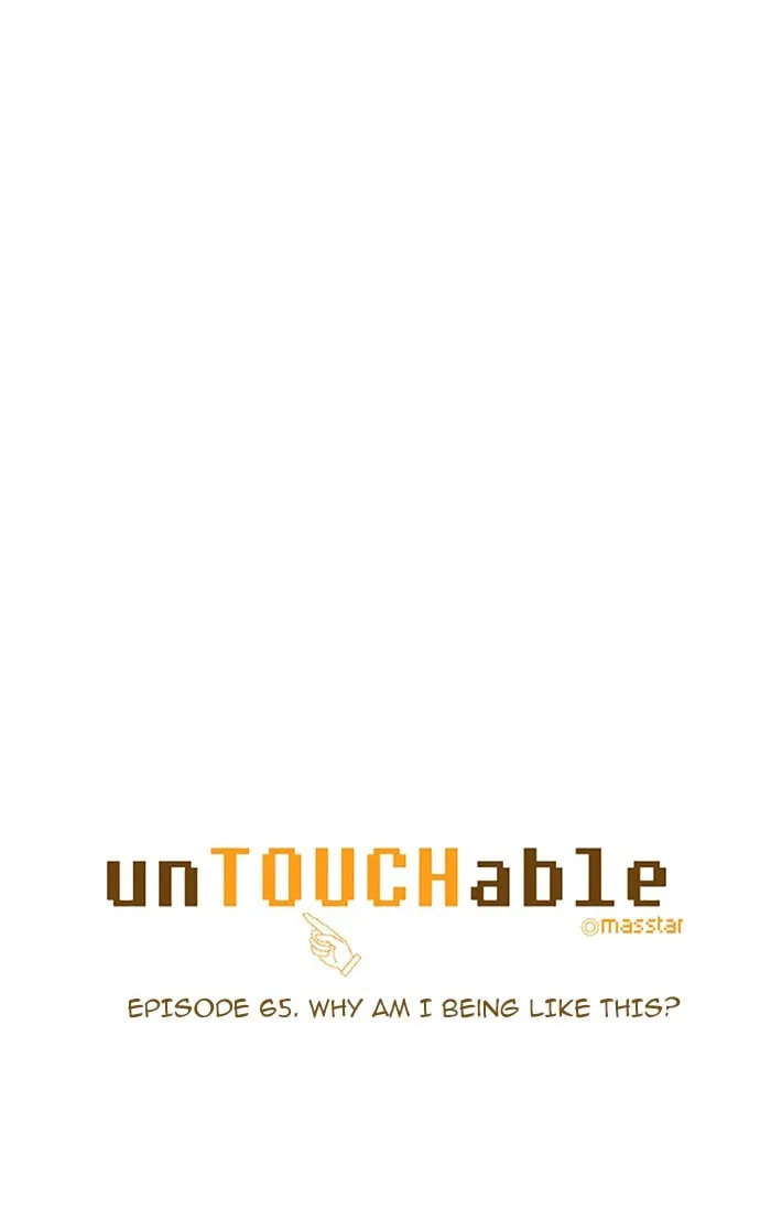 Read unTouchable chapter 65 image 4 on Lezhin