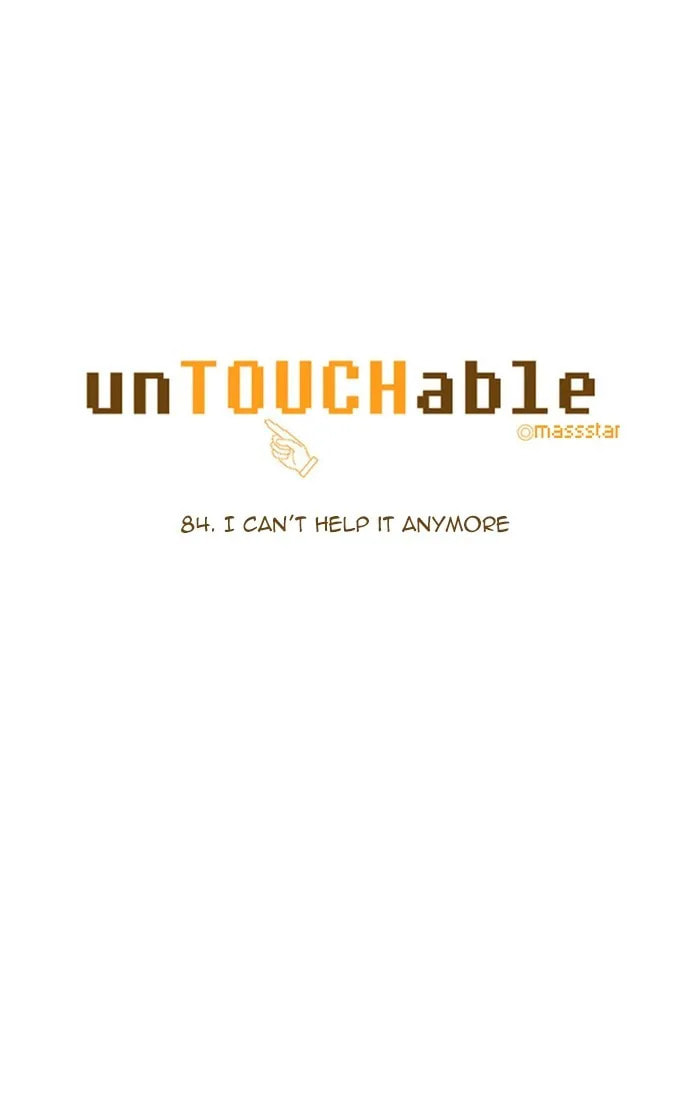Read unTouchable chapter 84 image 4 on Lezhin