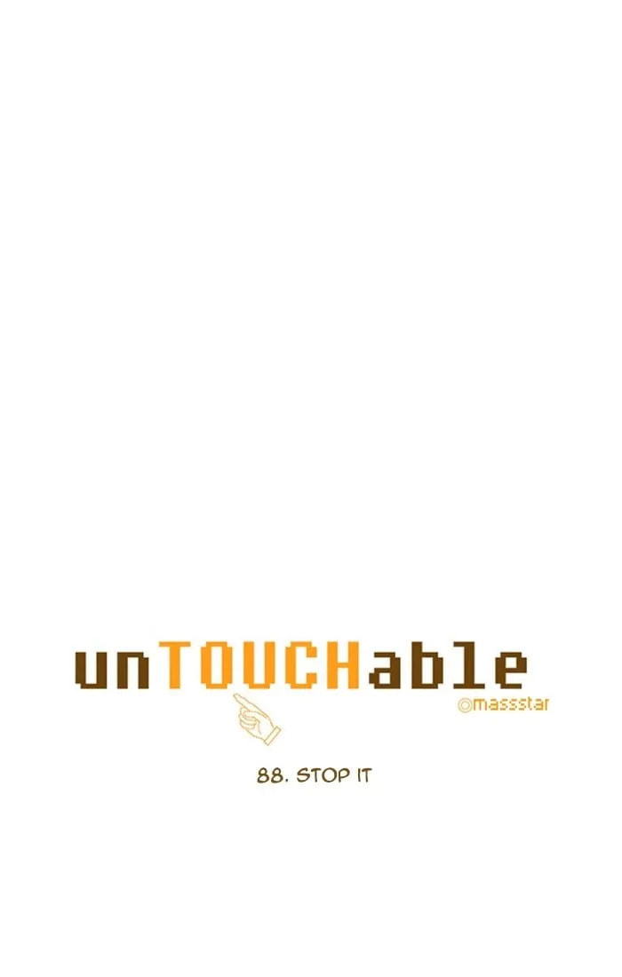 Read unTouchable chapter 88 image 4 on Lezhin