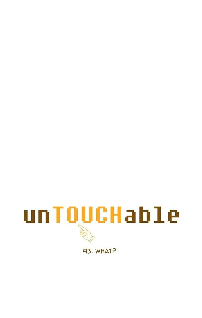 Read unTouchable chapter 93 image 5 on Lezhin