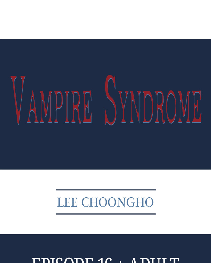 Read Vampire Syndrome chapter 16 image 1 on Lezhin