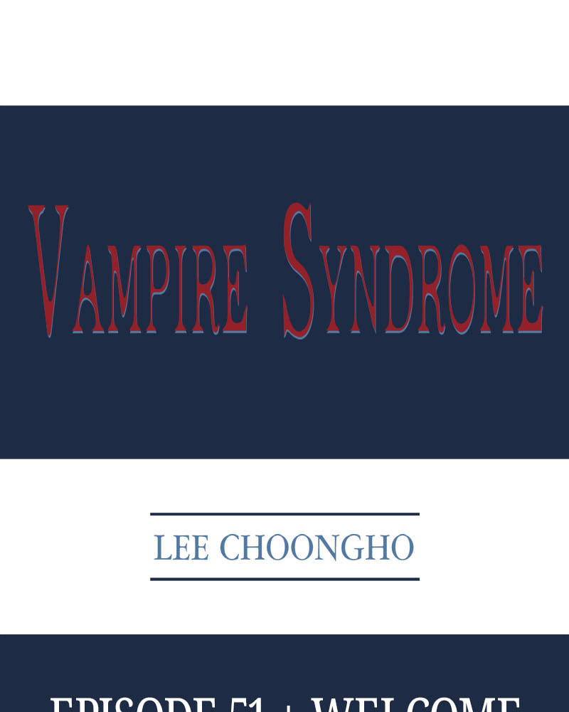 Read Vampire Syndrome chapter 51 image 1 on Lezhin