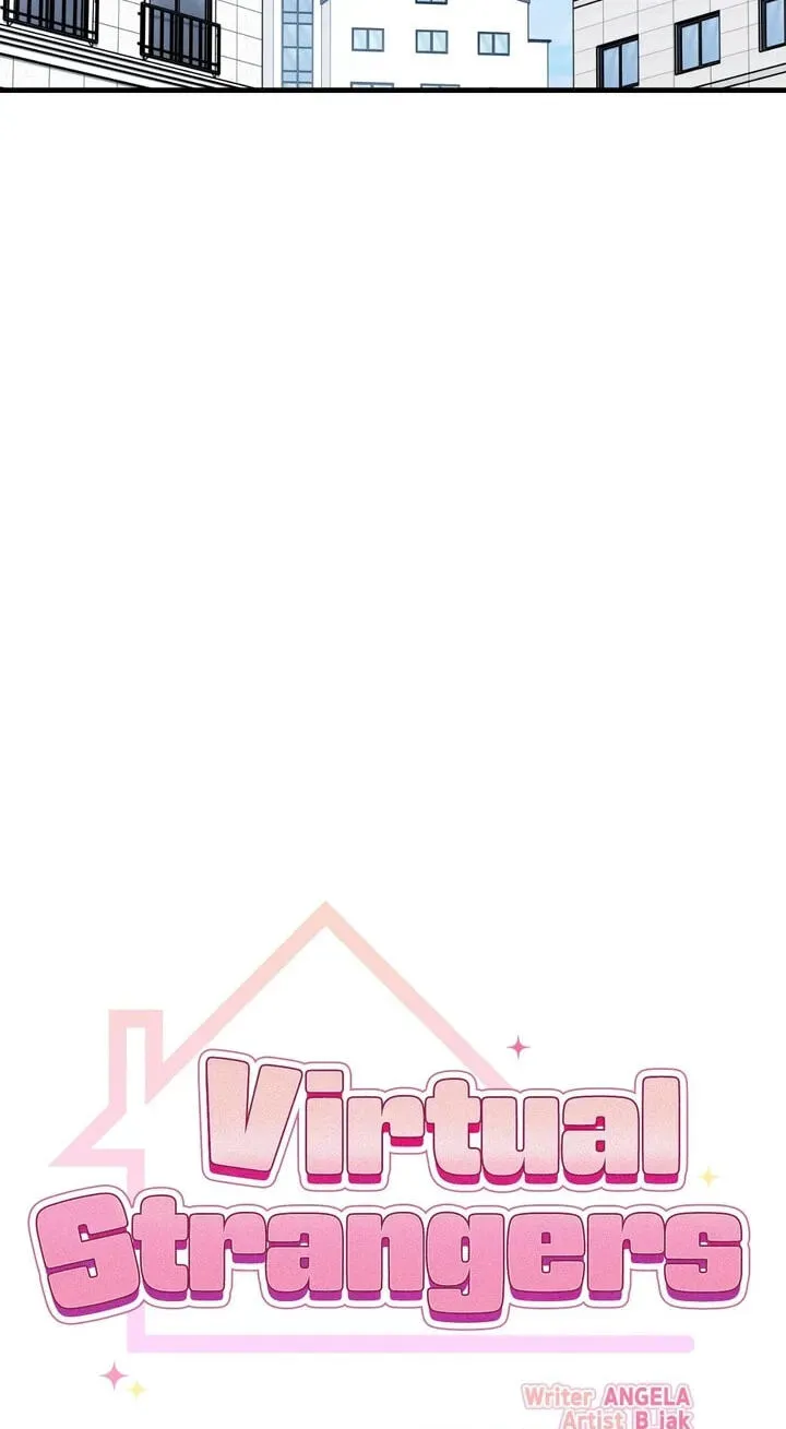Read Virtual Strangers chapter 102 image 11 on Lezhin