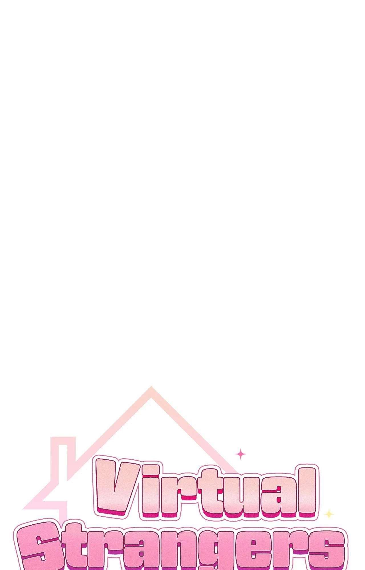 Read Virtual Strangers chapter 67 image 20 on Lezhin
