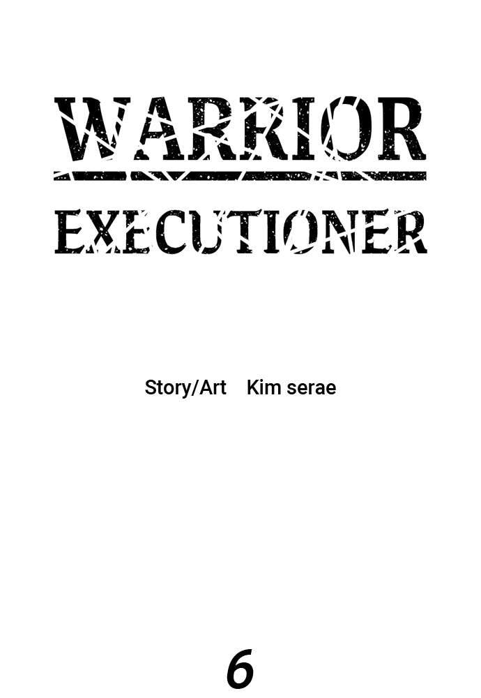 Read Warrior Executioner chapter 6 image 3 on Lezhin