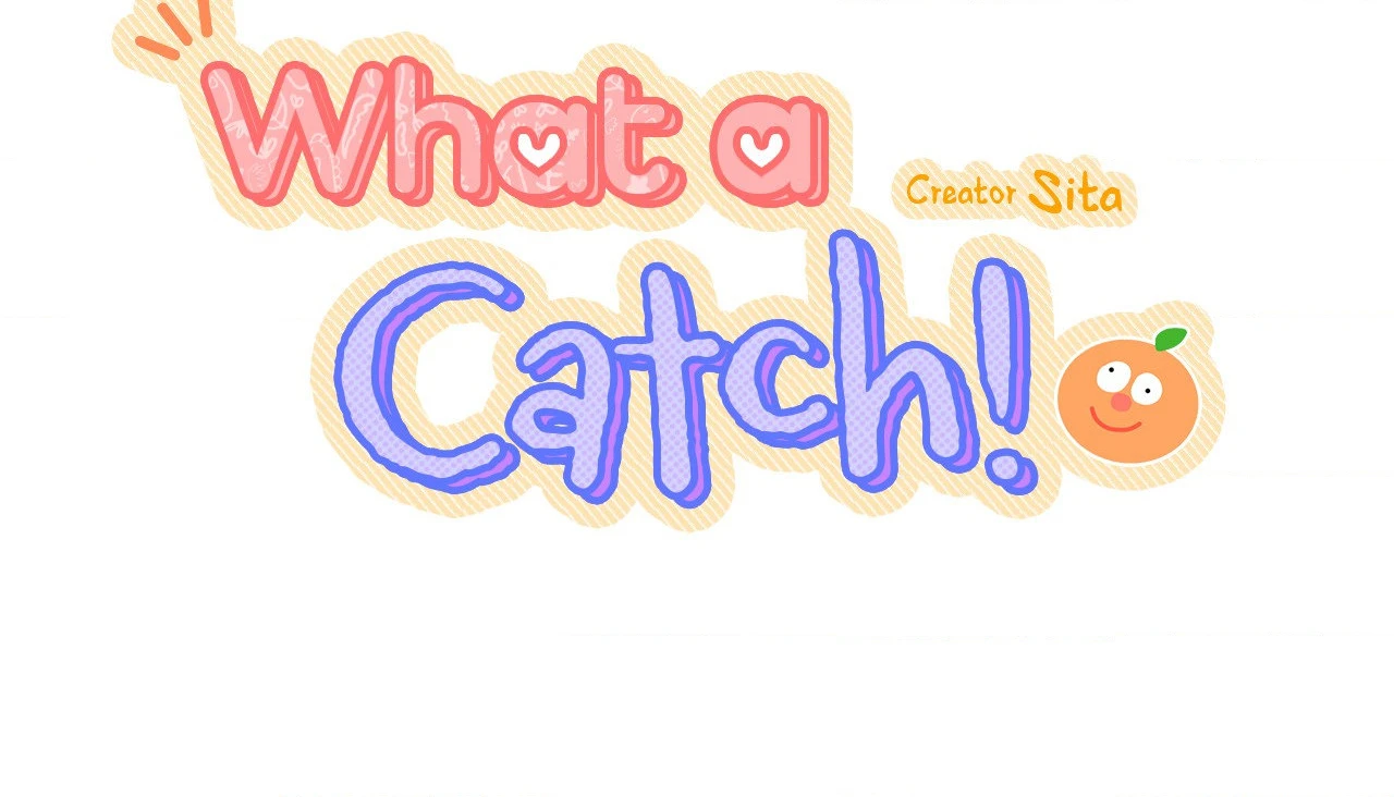 Read What a Catch! chapter 33 image 35 on Lezhin