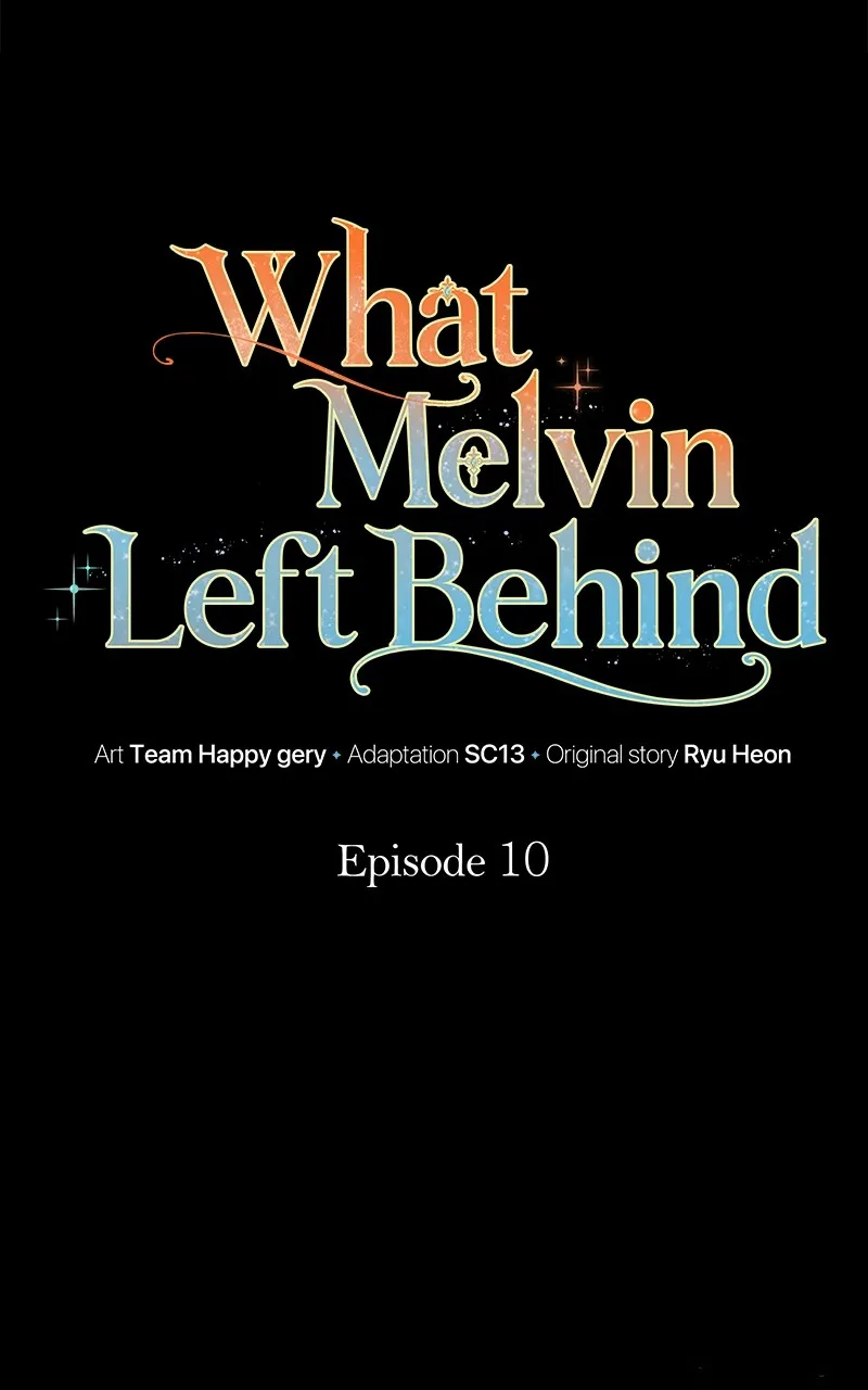 Read What Melvin Left Behind chapter 10 image 10 on Lezhin