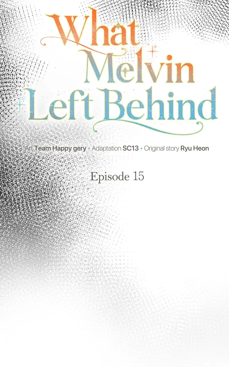 Read What Melvin Left Behind chapter 15 image 9 on Lezhin