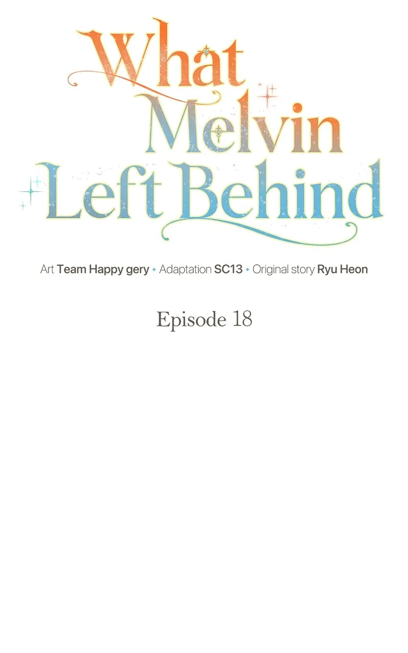 Read What Melvin Left Behind chapter 18 image 32 on Lezhin