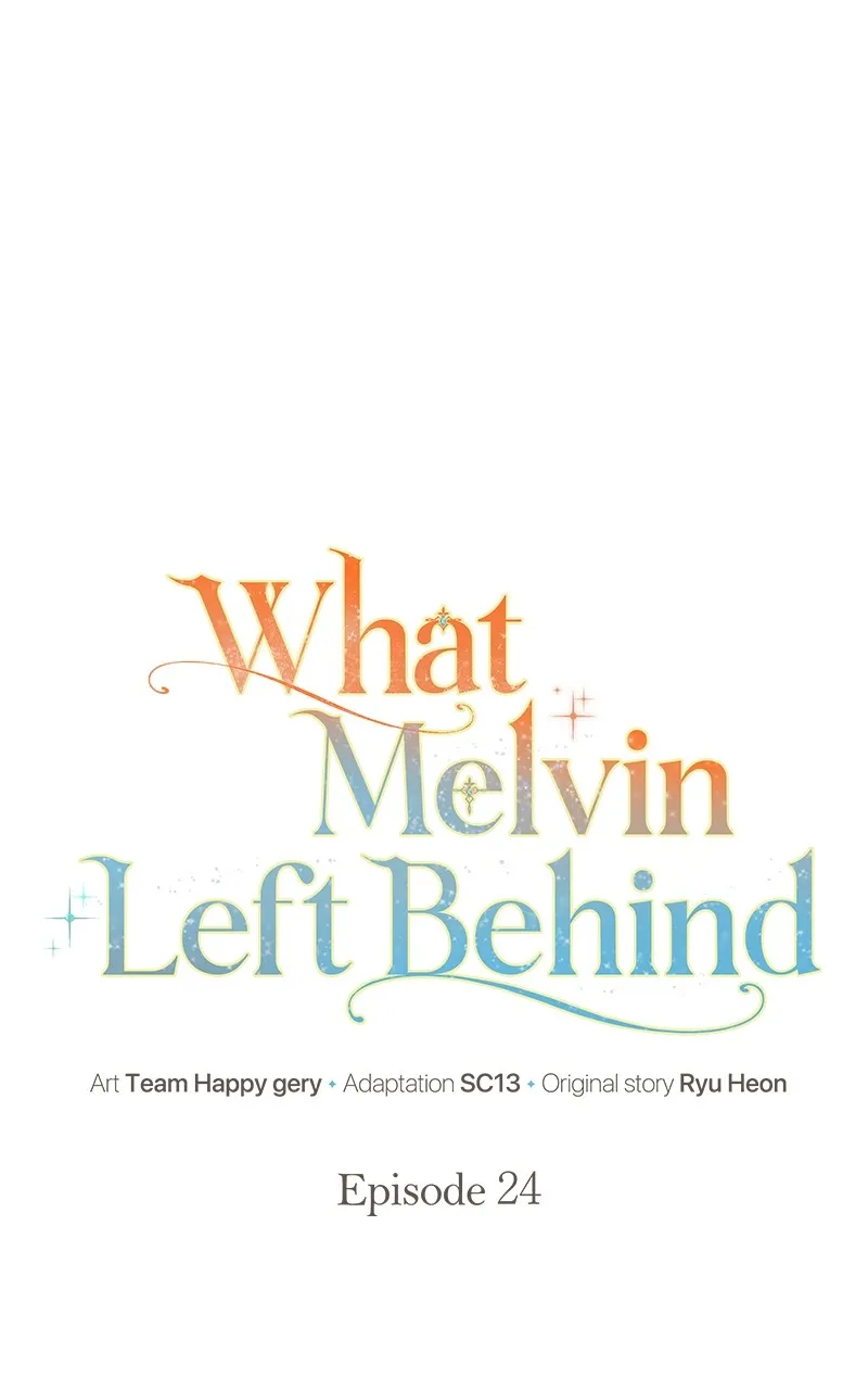 Read What Melvin Left Behind chapter 24 image 14 on Lezhin