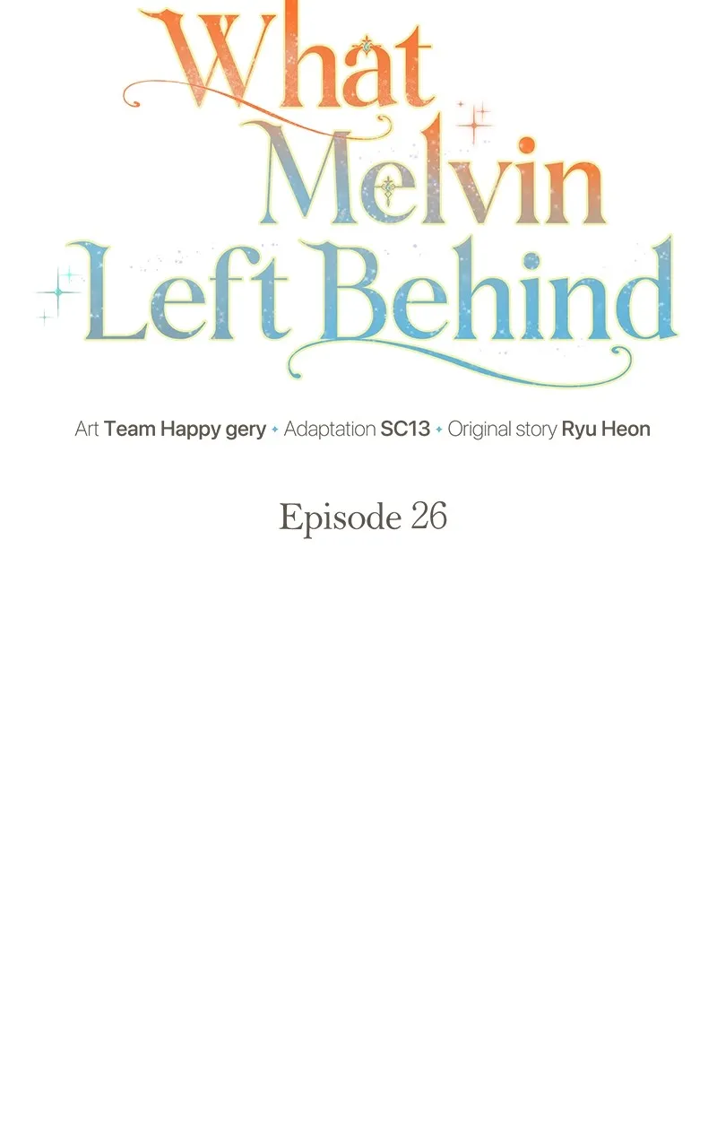 Read What Melvin Left Behind chapter 26 image 23 on Lezhin