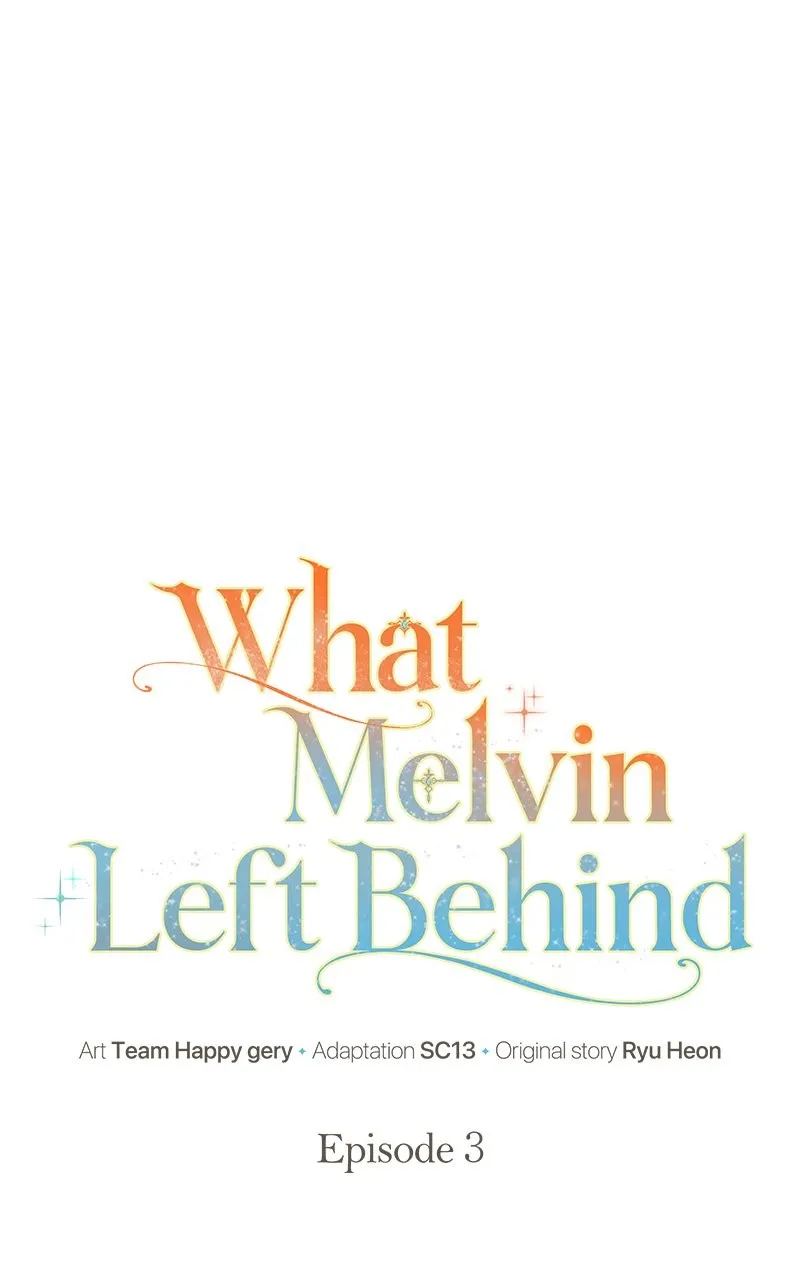 Read What Melvin Left Behind chapter 3 image 21 on Lezhin