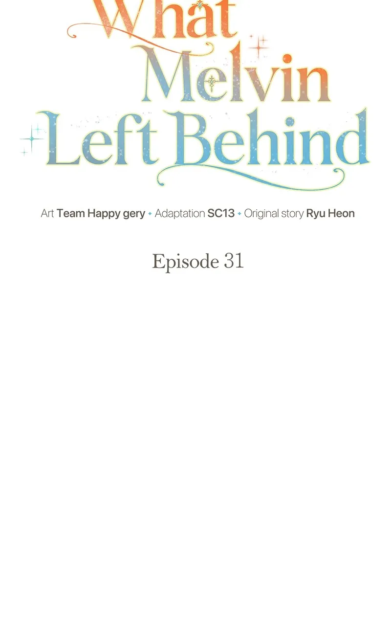 Read What Melvin Left Behind chapter 31 image 10 on Lezhin
