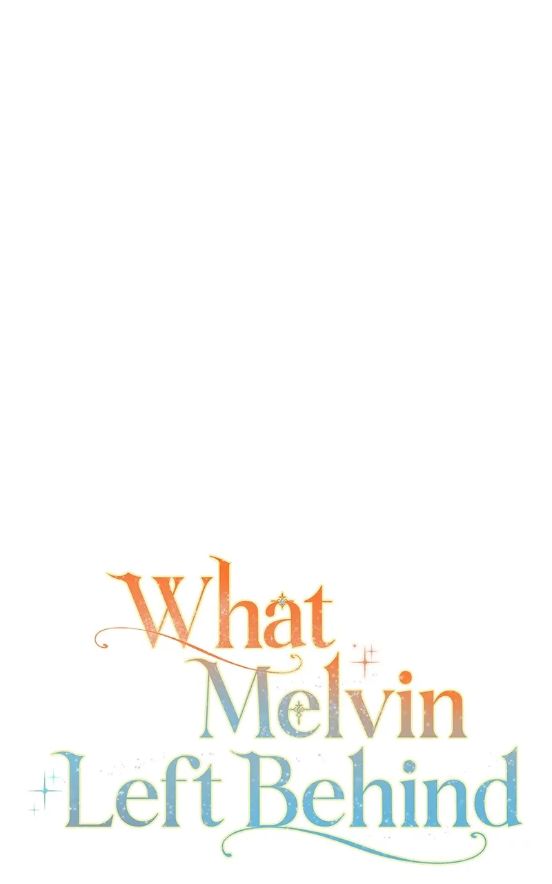 Read What Melvin Left Behind chapter 34 image 42 on Lezhin